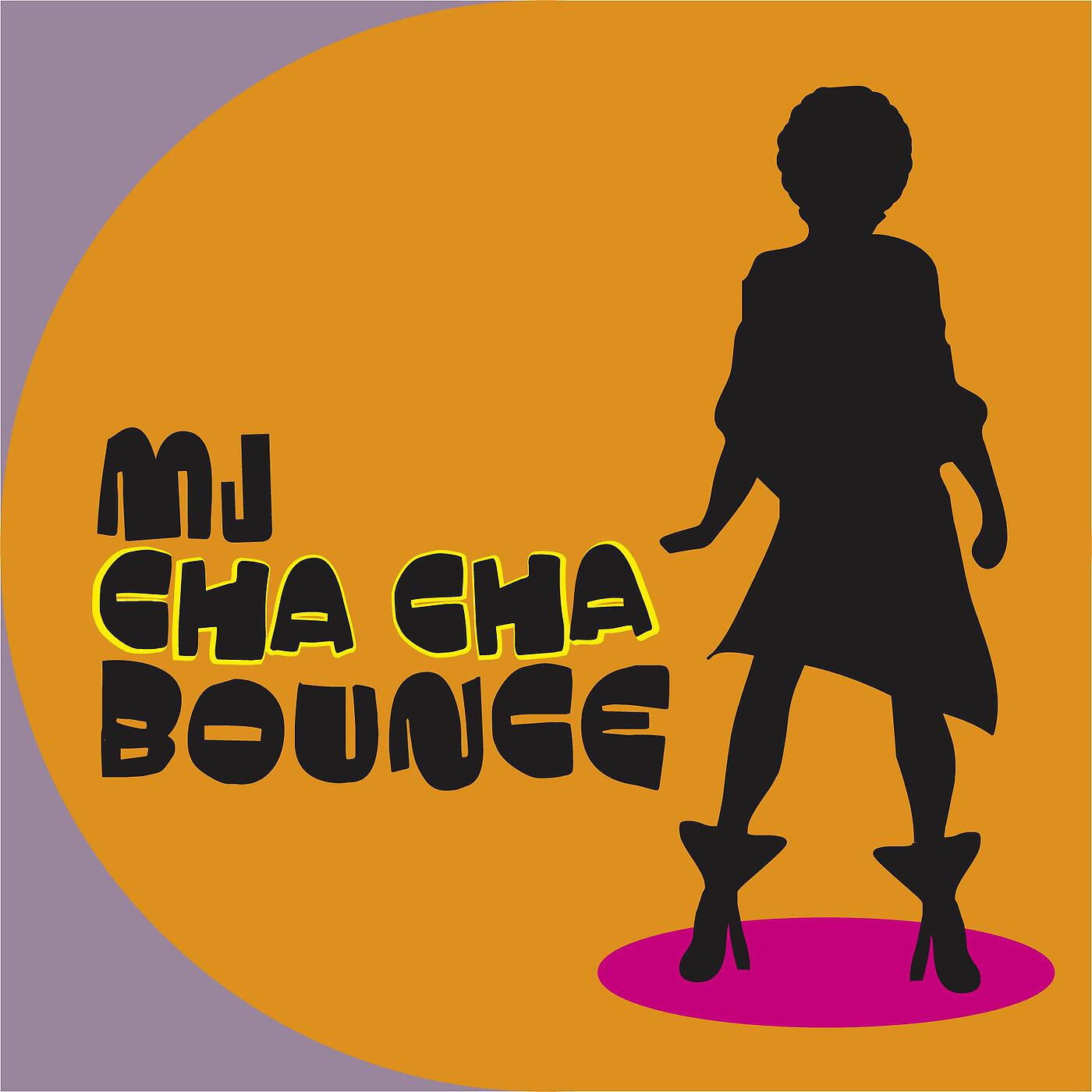 Релиз MJ Cha Cha Bounce