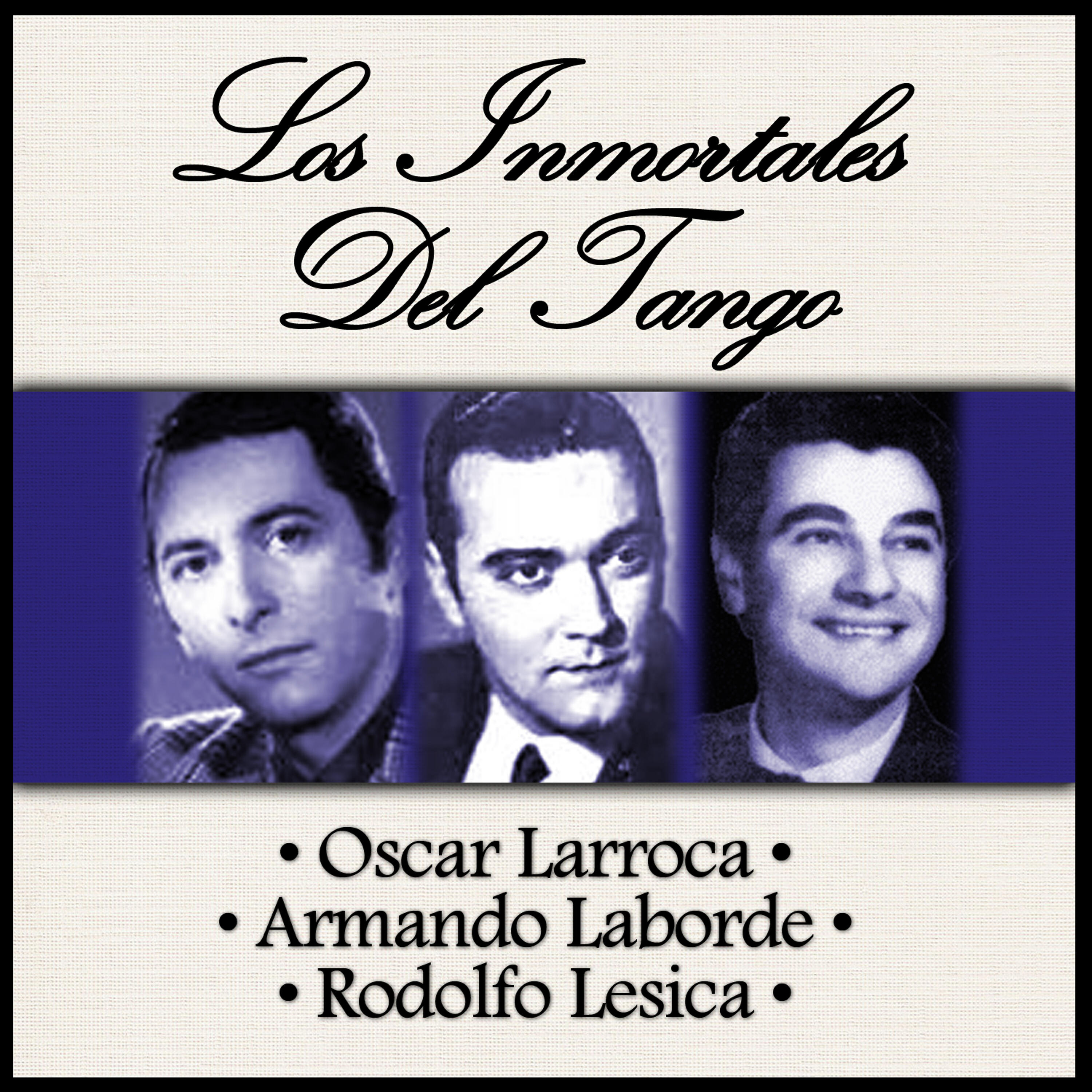 Релиз Los Inmortales del Tango