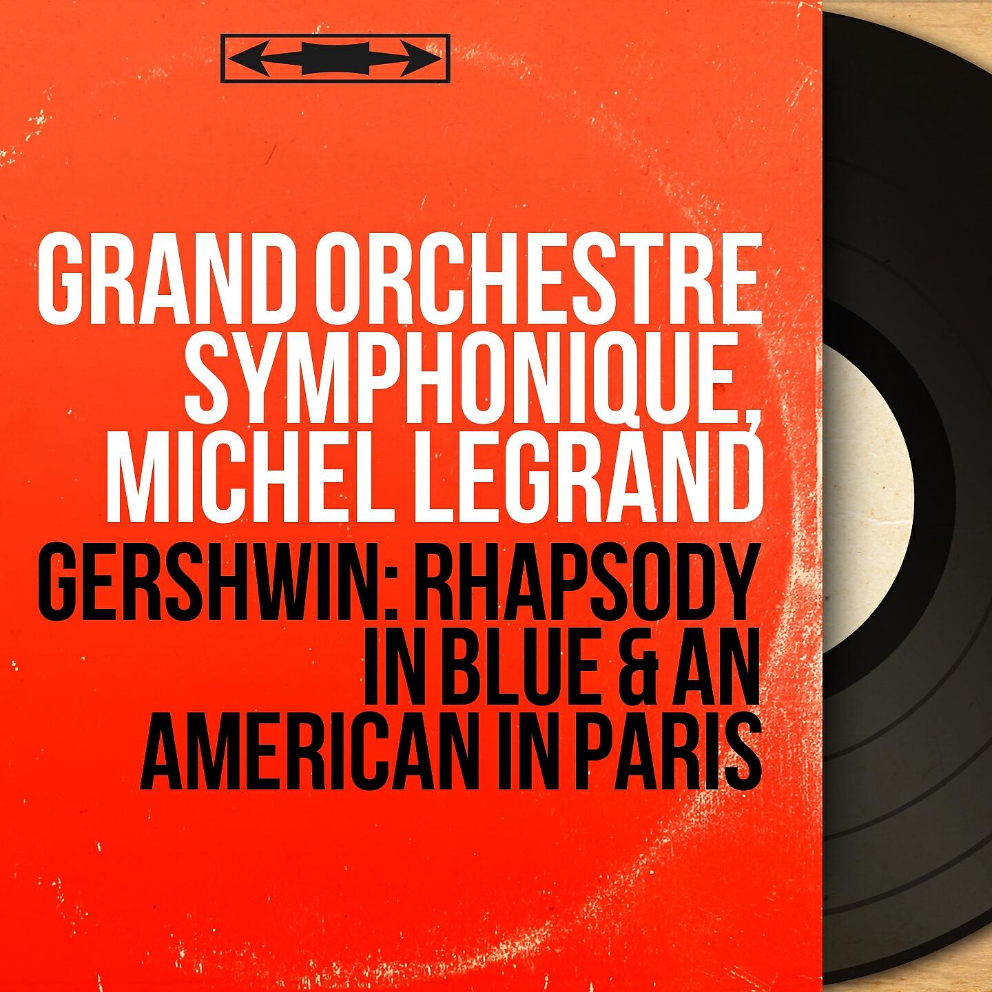 Постер альбома Gershwin: Rhapsody in Blue & An American in Paris