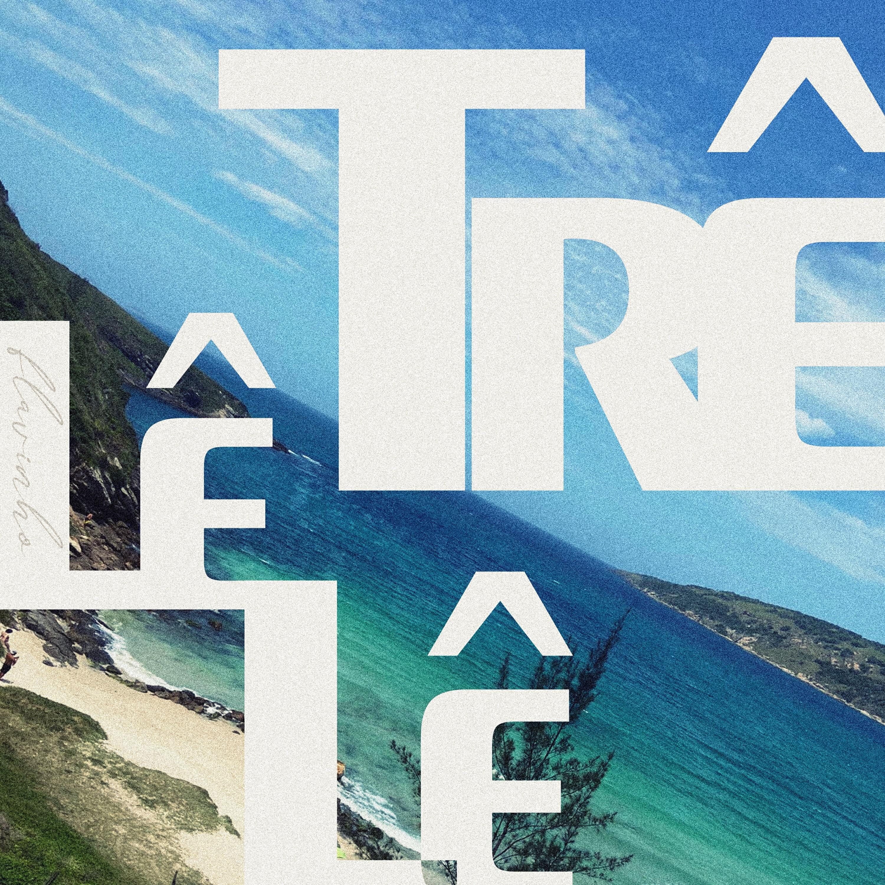 Релиз Trêlêlê ( Com Você)