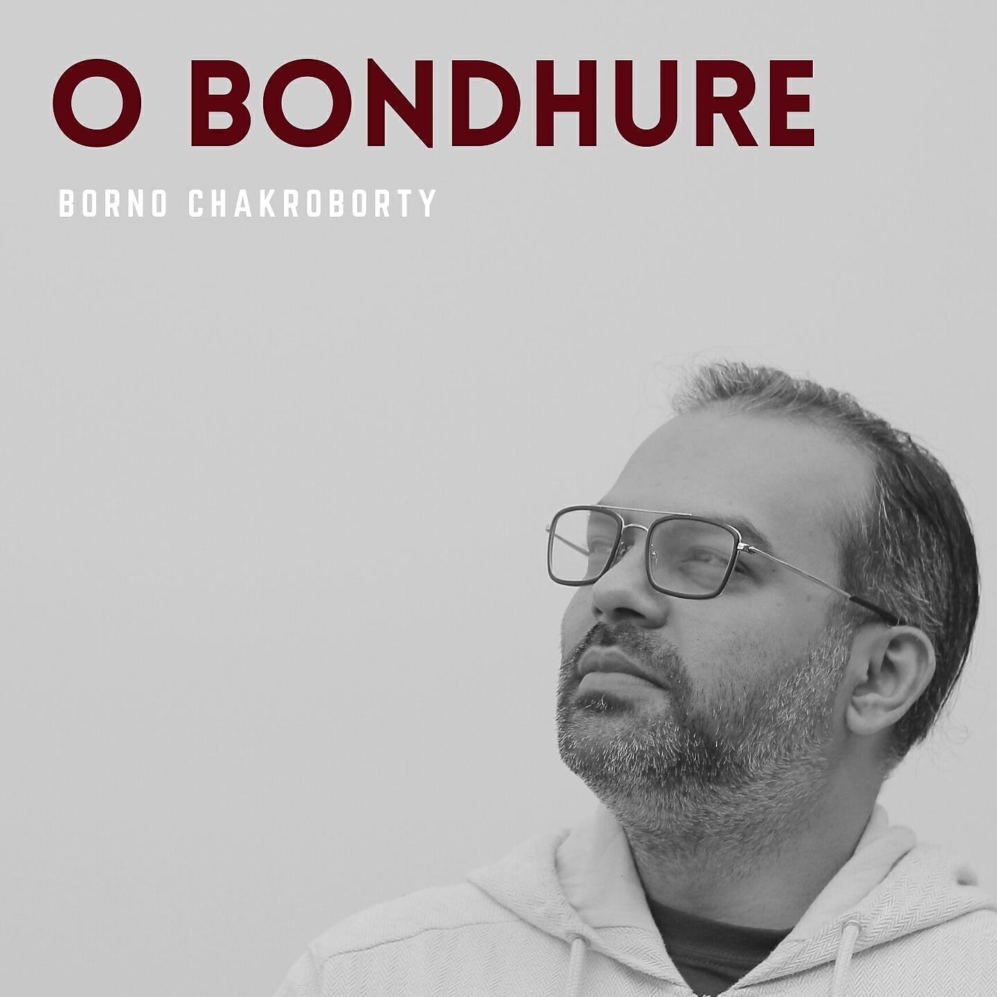 Релиз O Bondhure