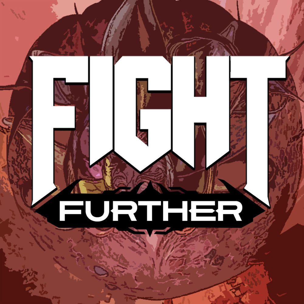 Релиз Those Who Fight Further / Fight On! (From Final Fantasy VII) [Doom Style Version]