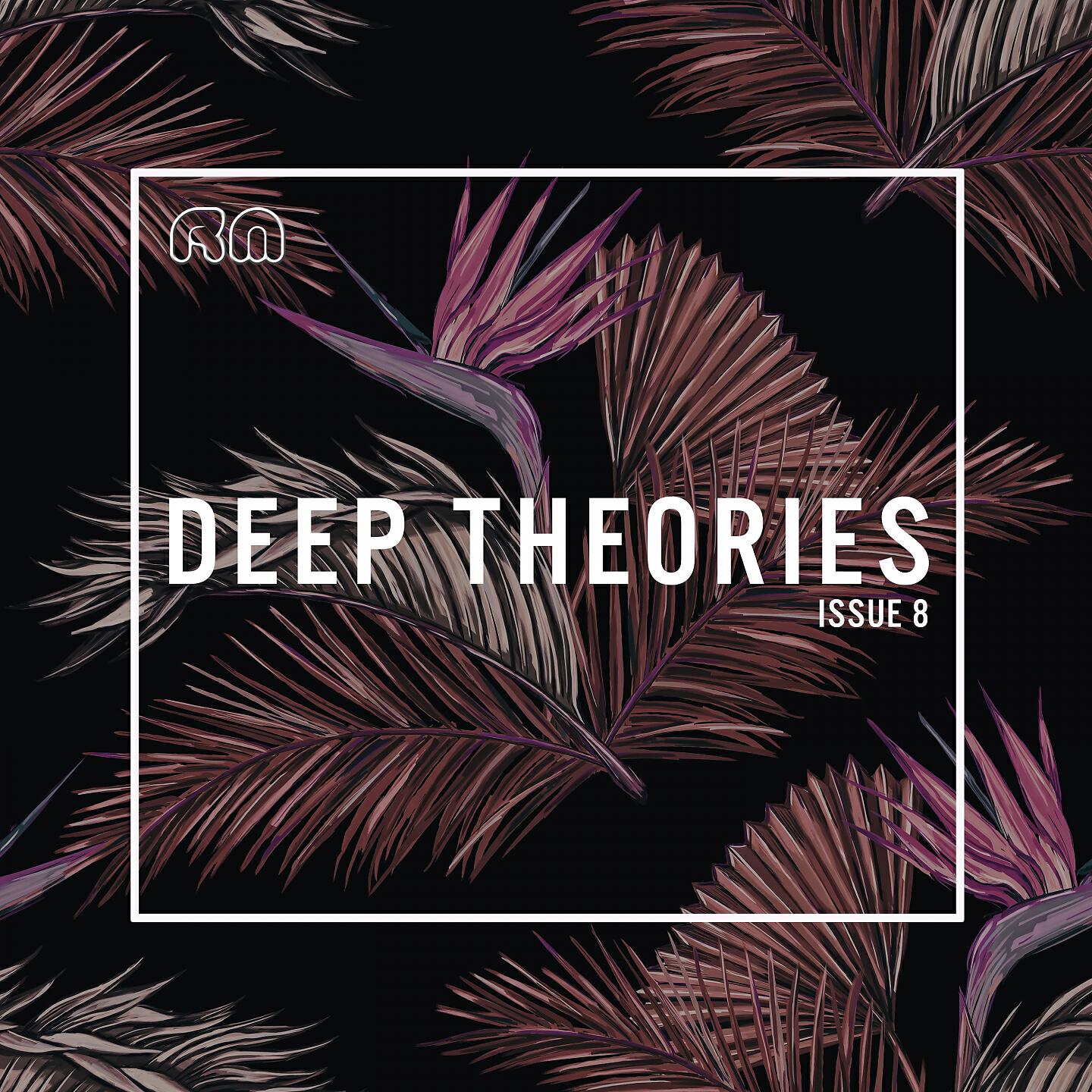 Релиз Deep Theories Issue 8