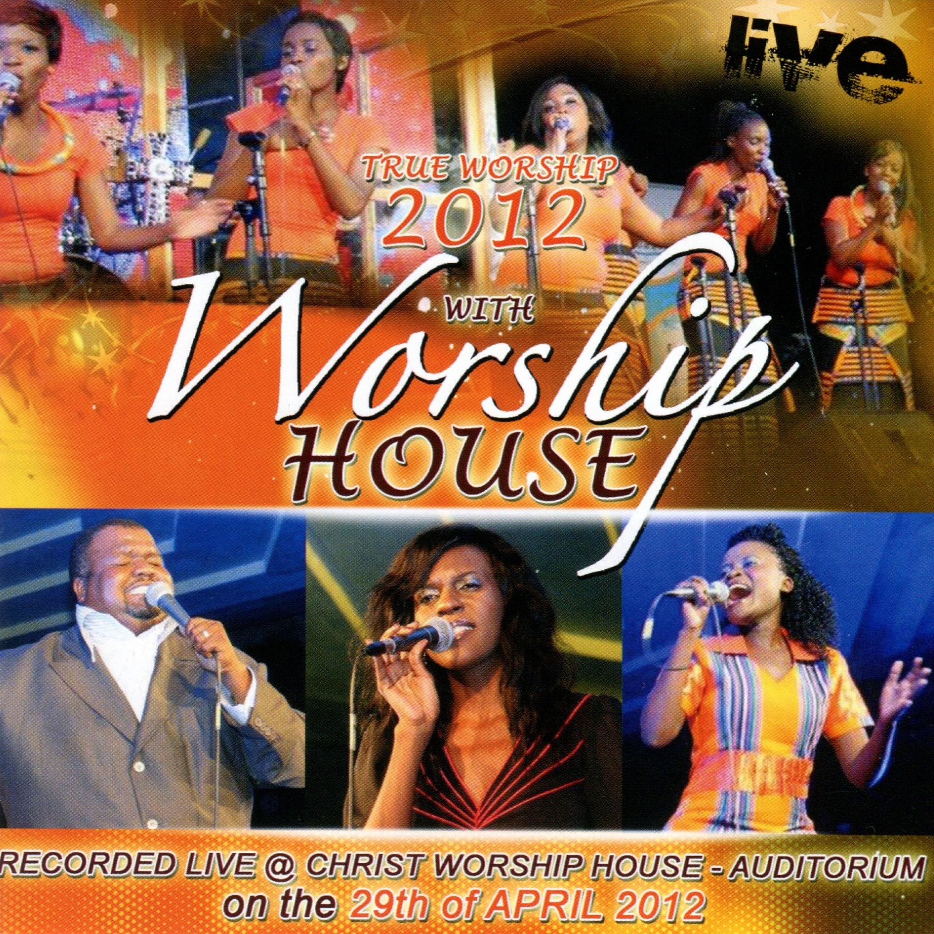 Релиз True Worship 2012 (Recorded Live at the Christ Worship House Auditorium)