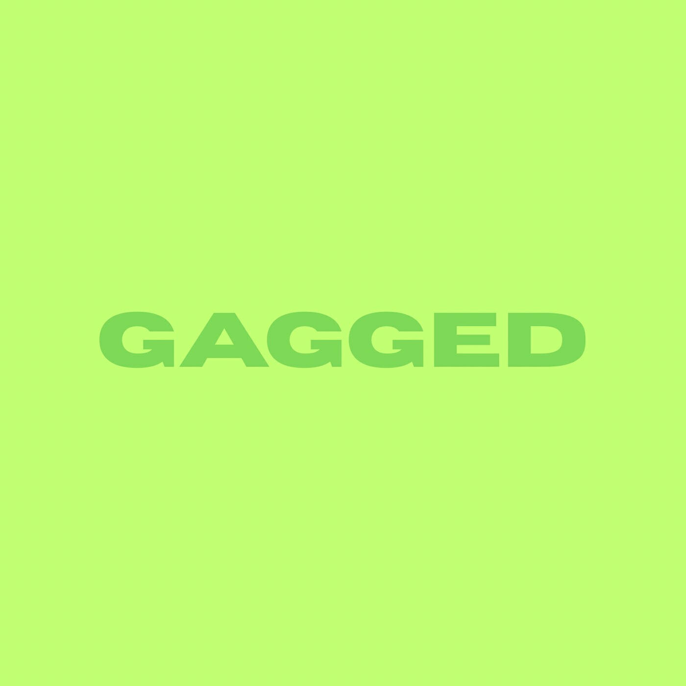 Релиз Gagged