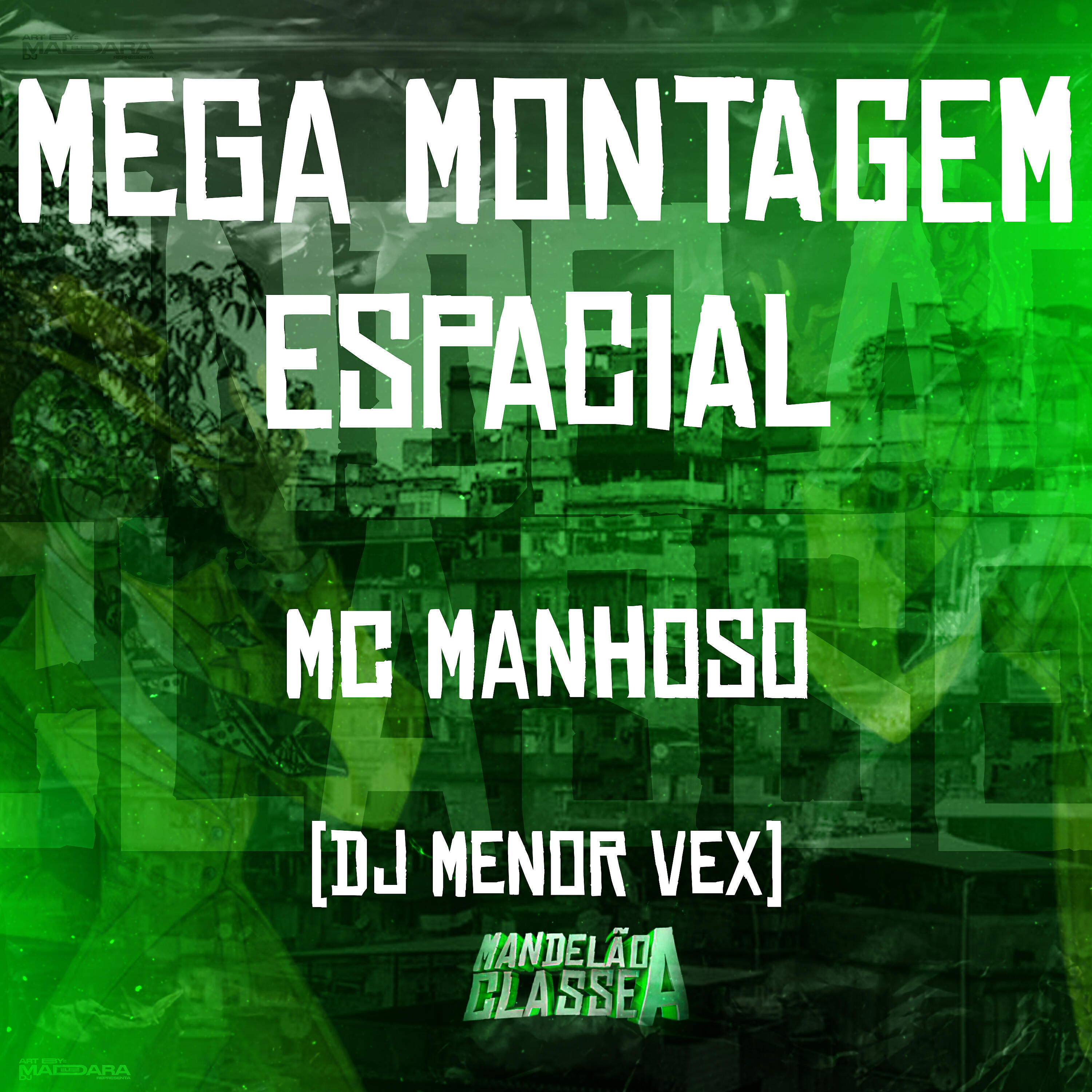 Скачать песню Mc Manhoso, DJ Menor Vex - Mega Montagem Espacial бесплатно в MP3 для Android и iOS