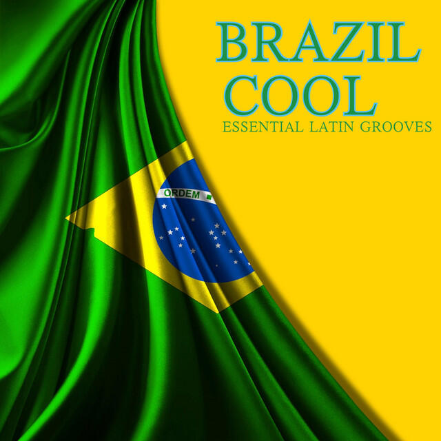 Релиз Brazil Cool: Essential Latin Grooves