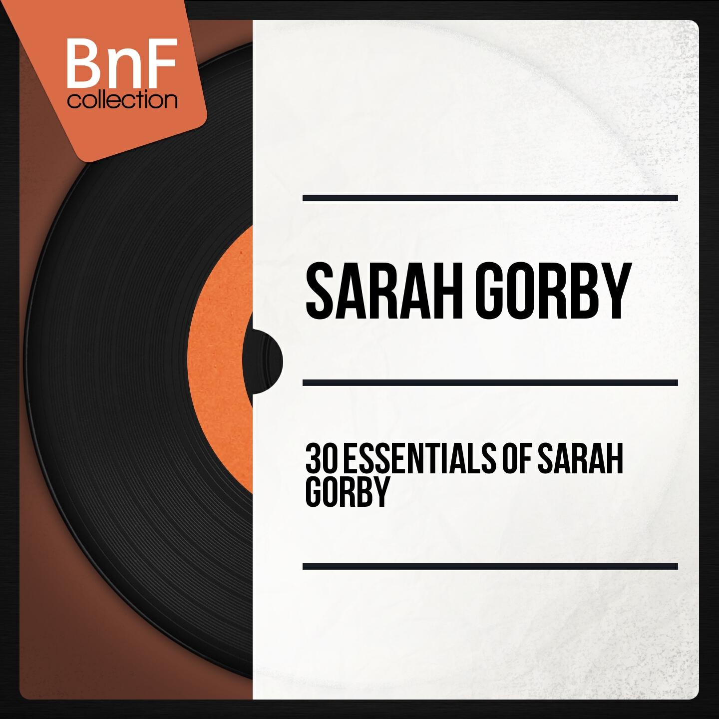 Релиз 30 essentials of Sarah Gorby (Mono Version)