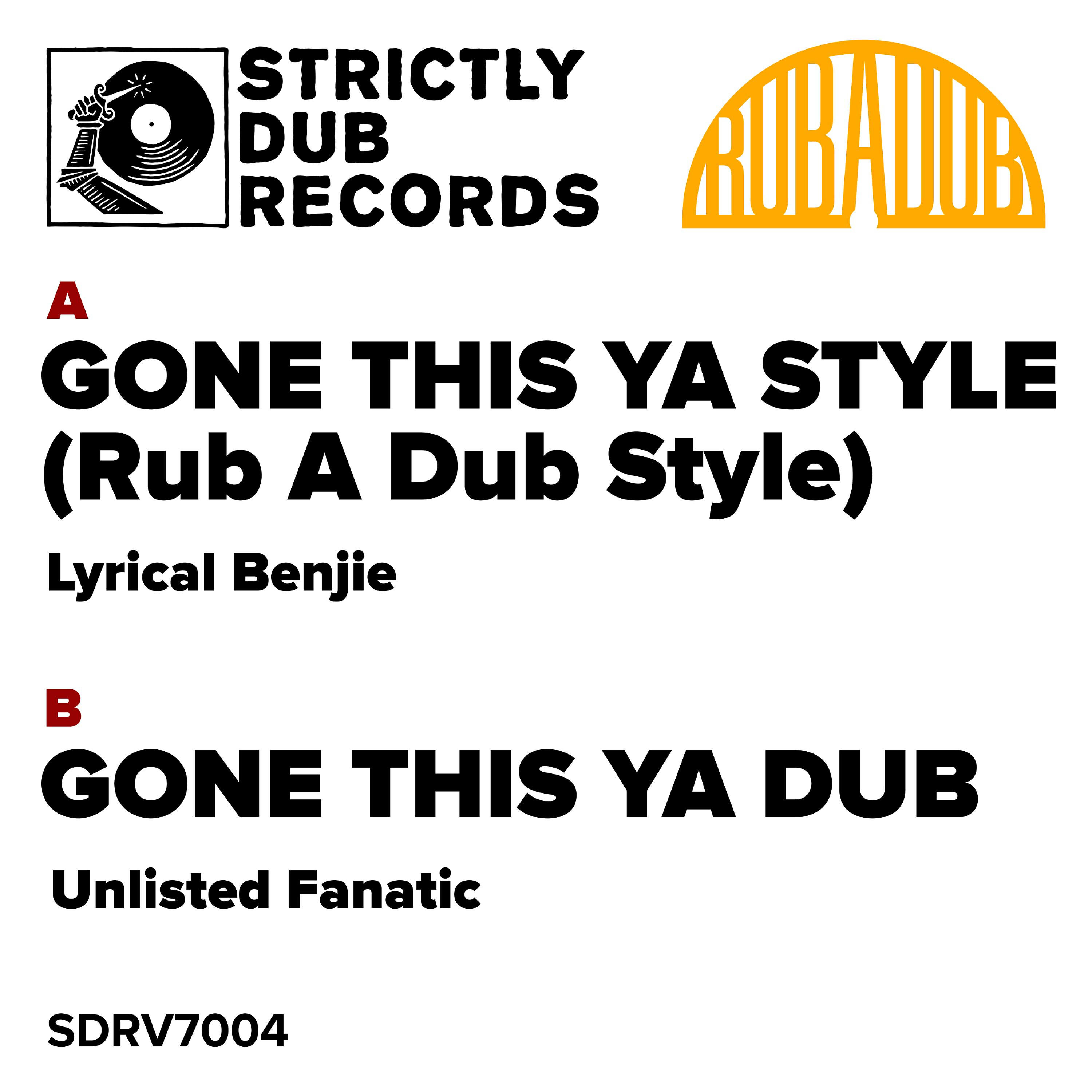 Релиз Gone This Ya Style (Rub a Dub Style)