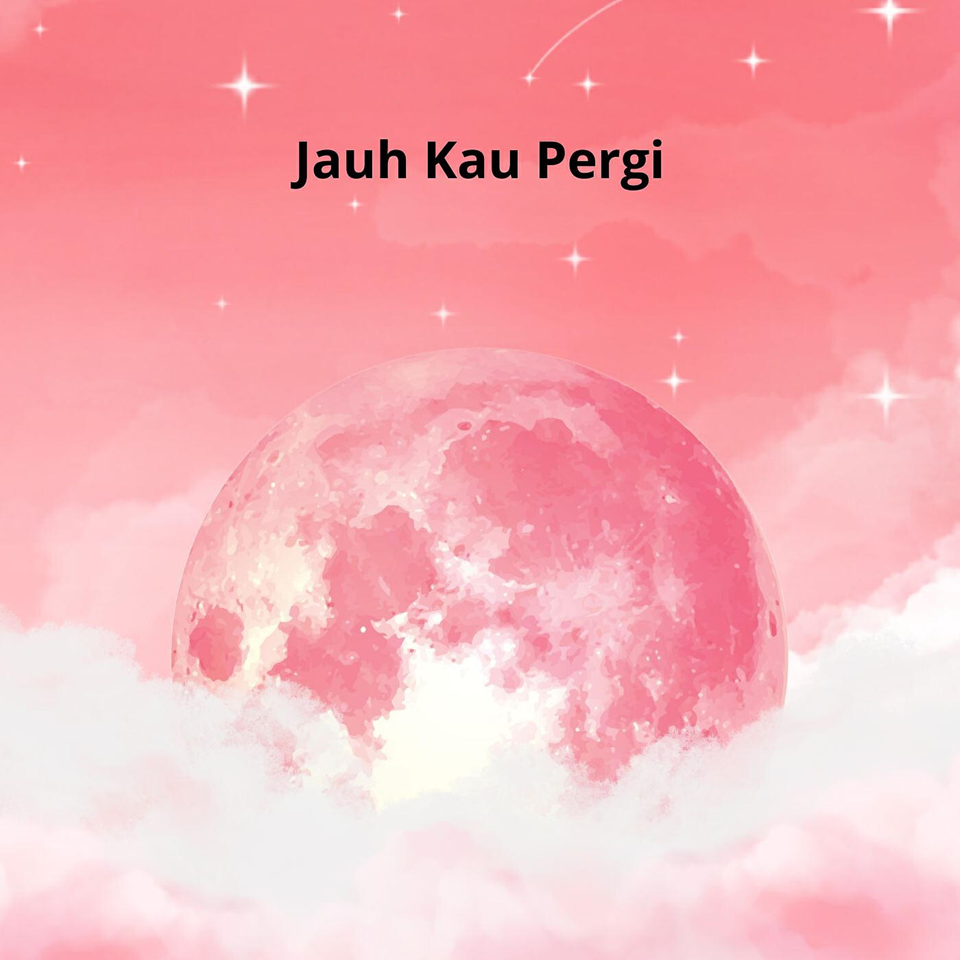 Релиз Jauh Kau Pergi