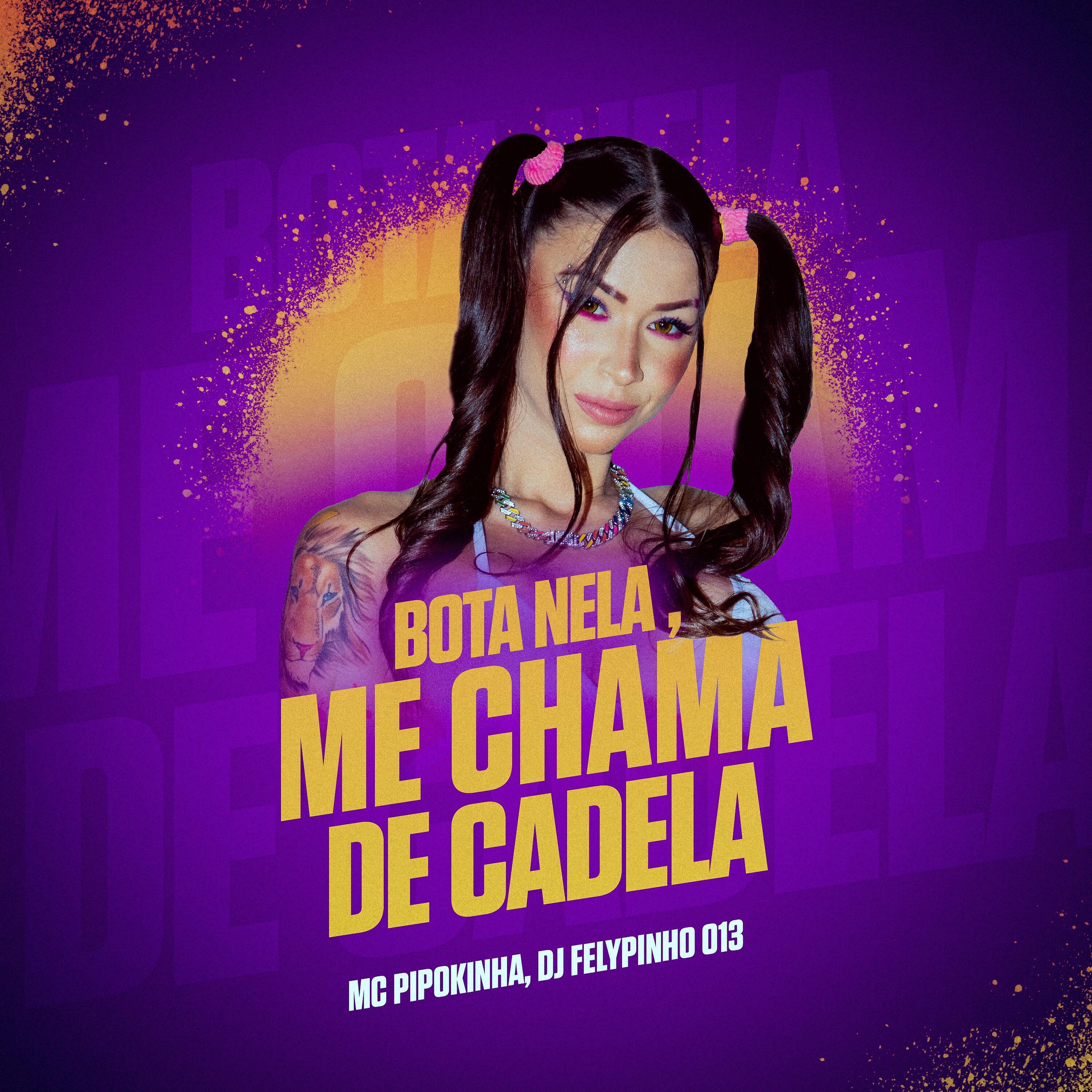 Релиз Bota Nela, Me Chama de Cadela