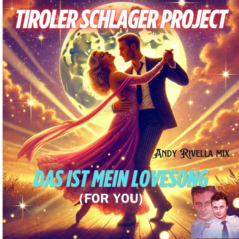 Релиз Das ist mein Lovesong (For you) [Andy Rivella Mix]