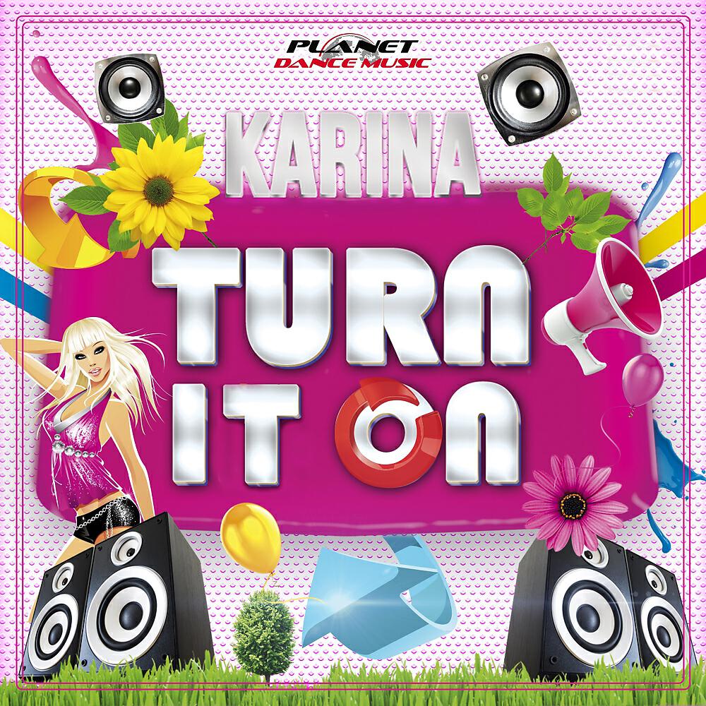 Релиз Turn It On