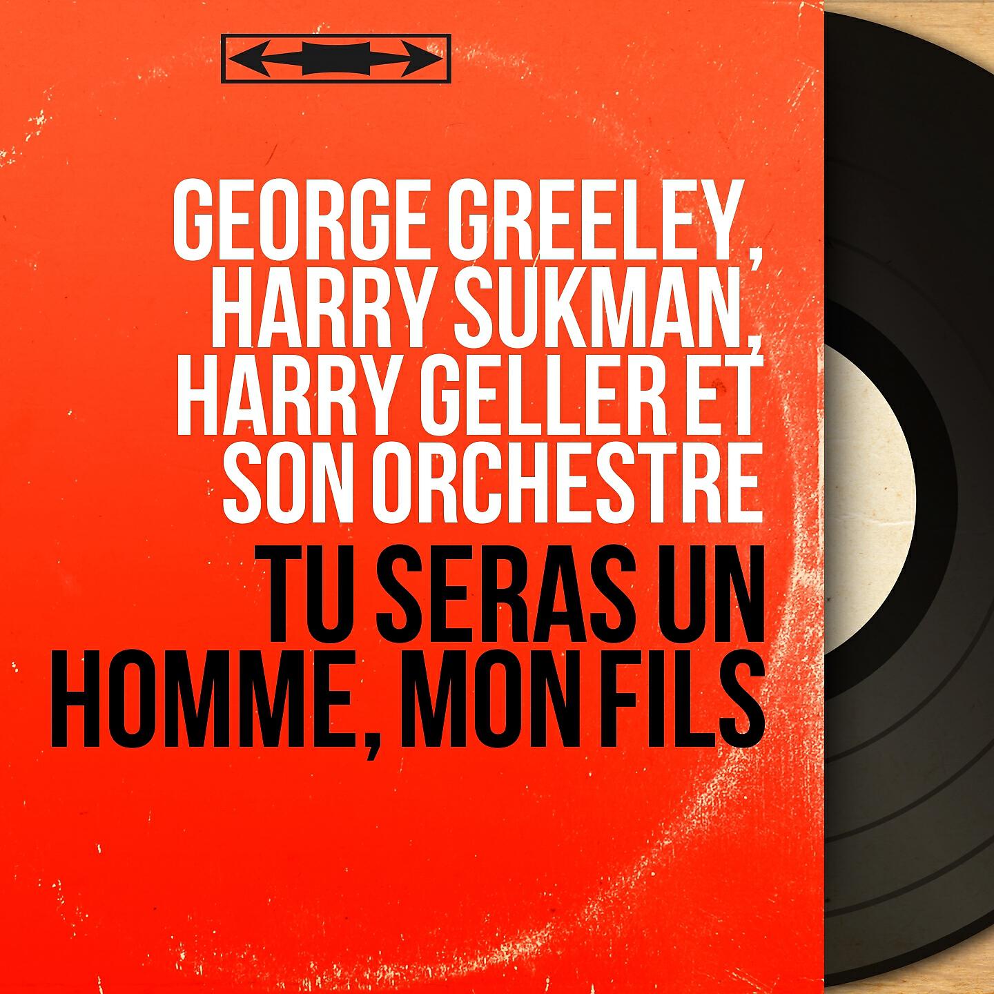 George Greeley, Harry Sukman, Harry Geller et son orchestre