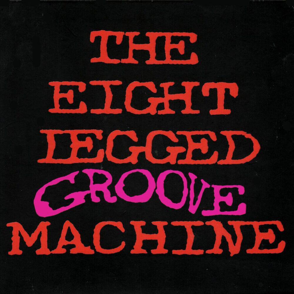 Релиз The Eight Legged Groove Machine (20th Anniversary Edition)
