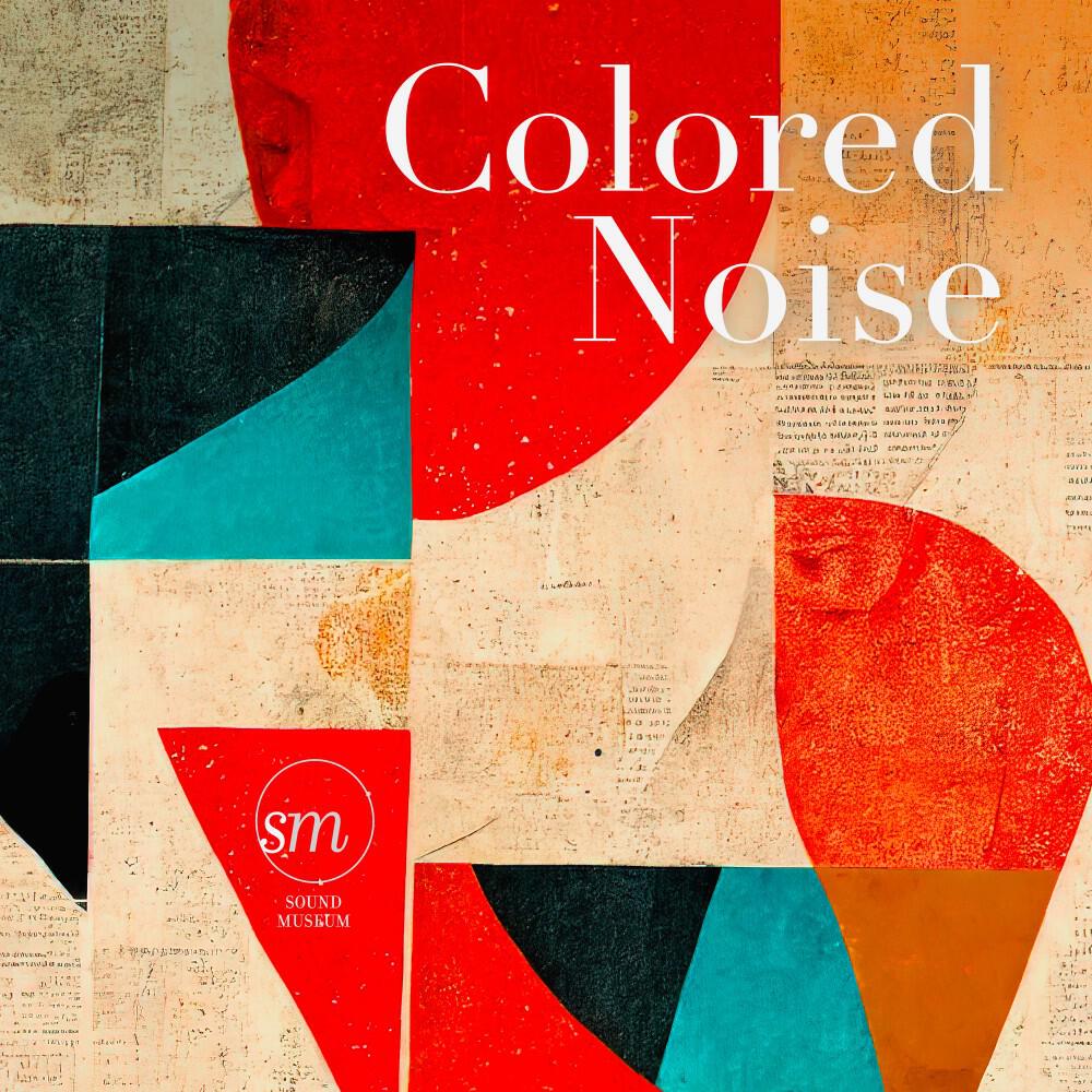 Релиз Colored Noise (The Art of Colored Sound)