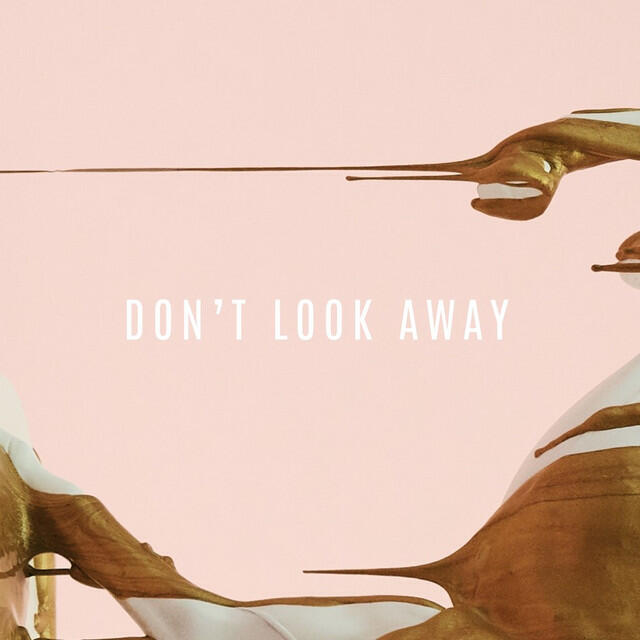Релиз Don't Look Away