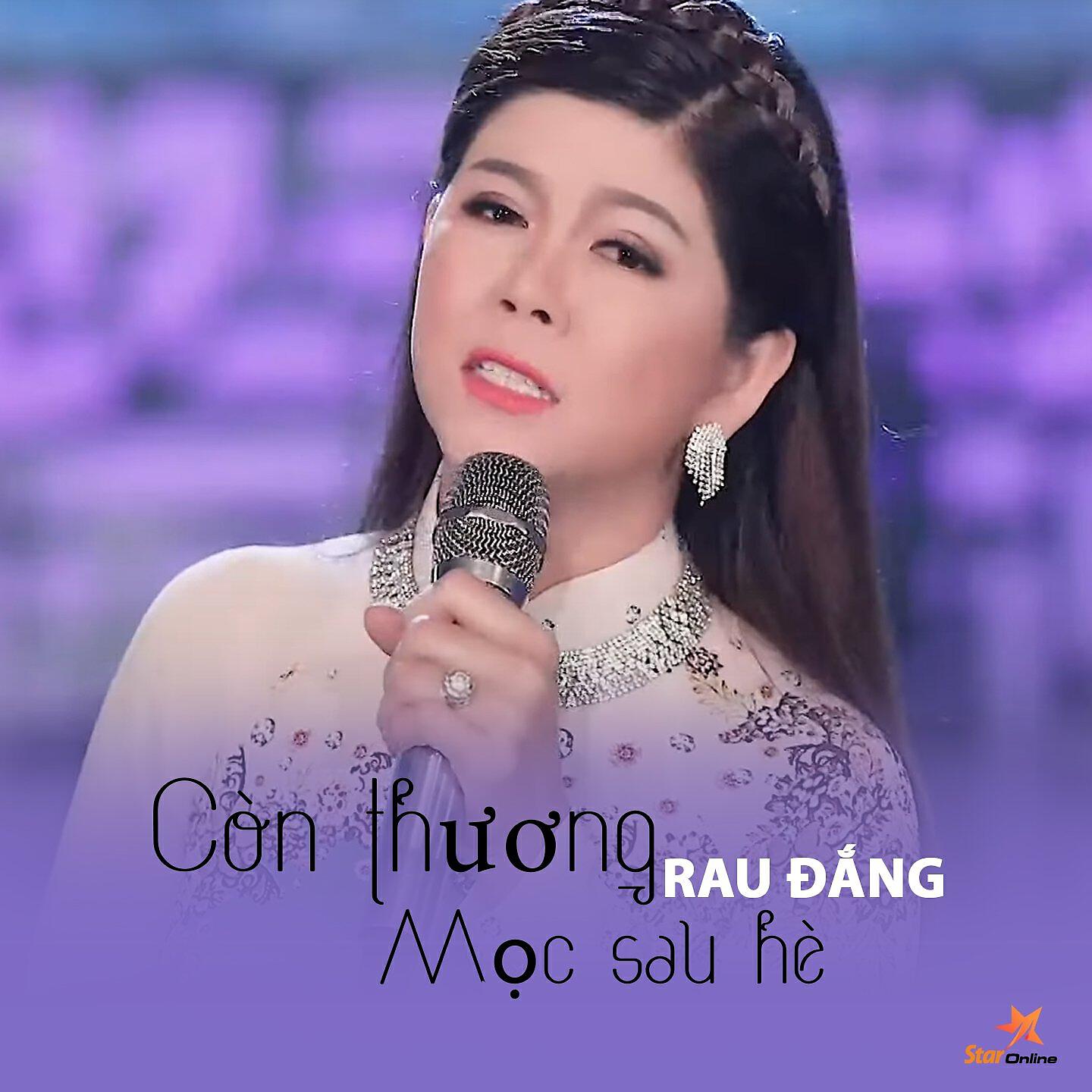 Релиз Còn Thương Rau Đắng Mọc Sau Hè