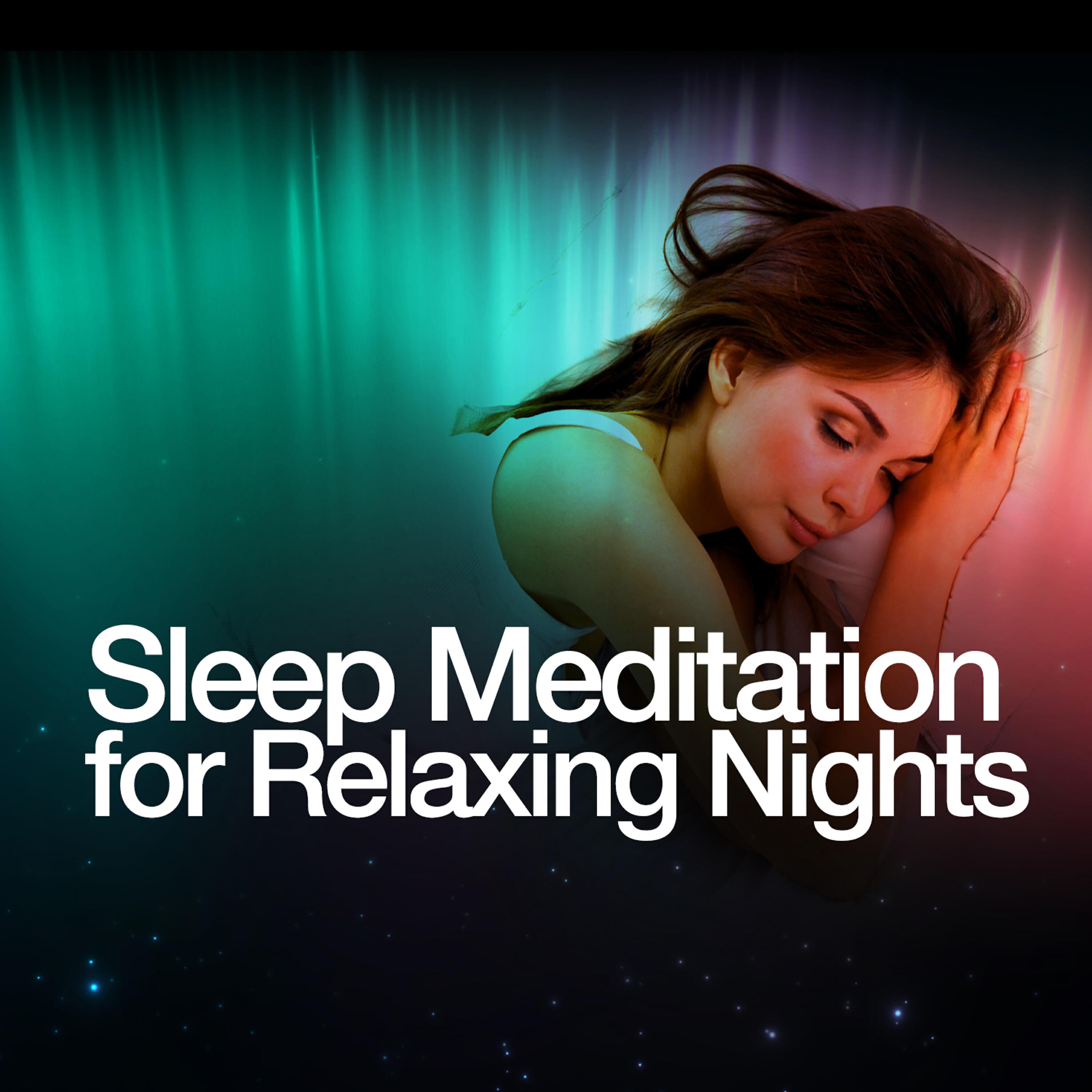 Релиз Sleep Meditation for Relaxing Nights