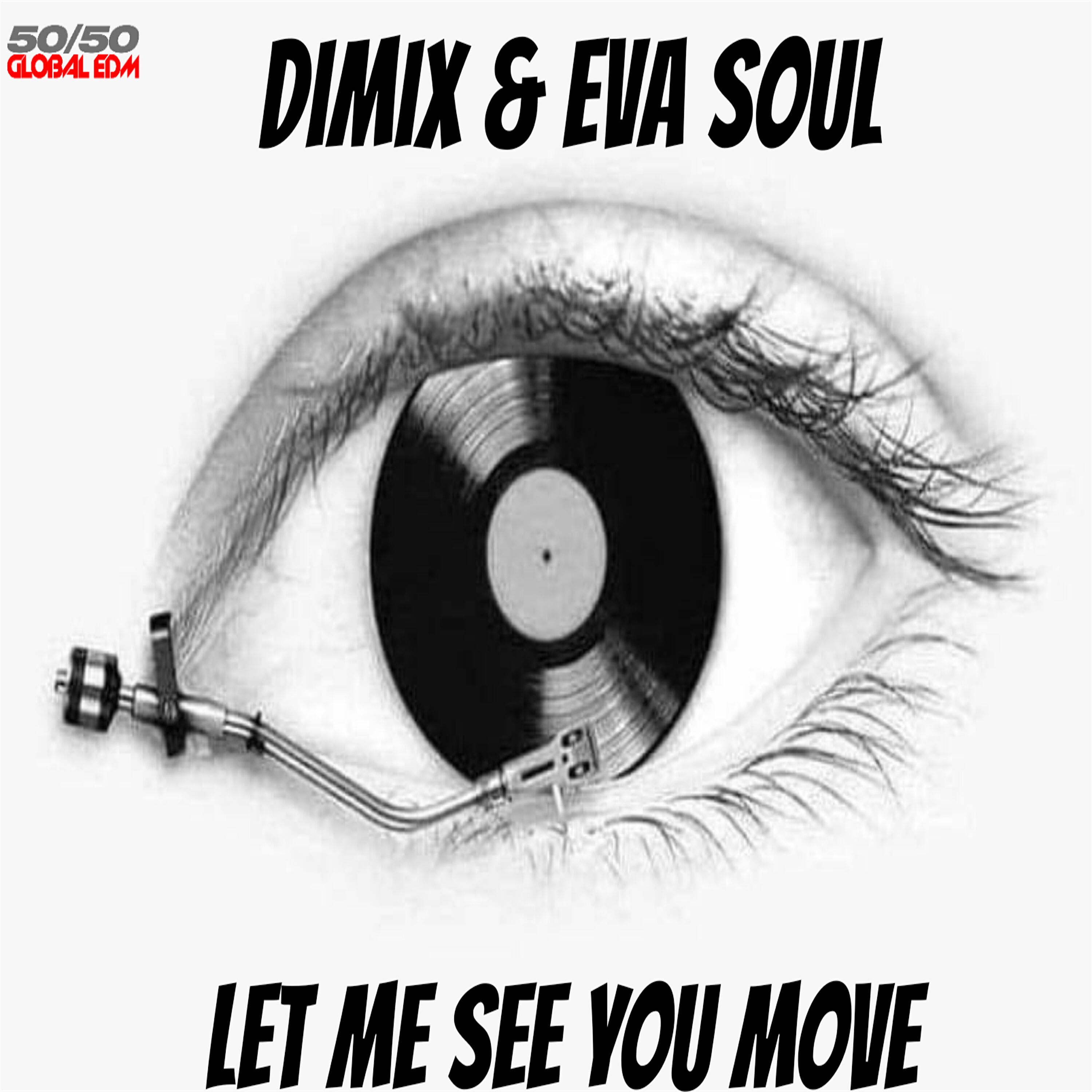 Релиз Let Me See You Move
