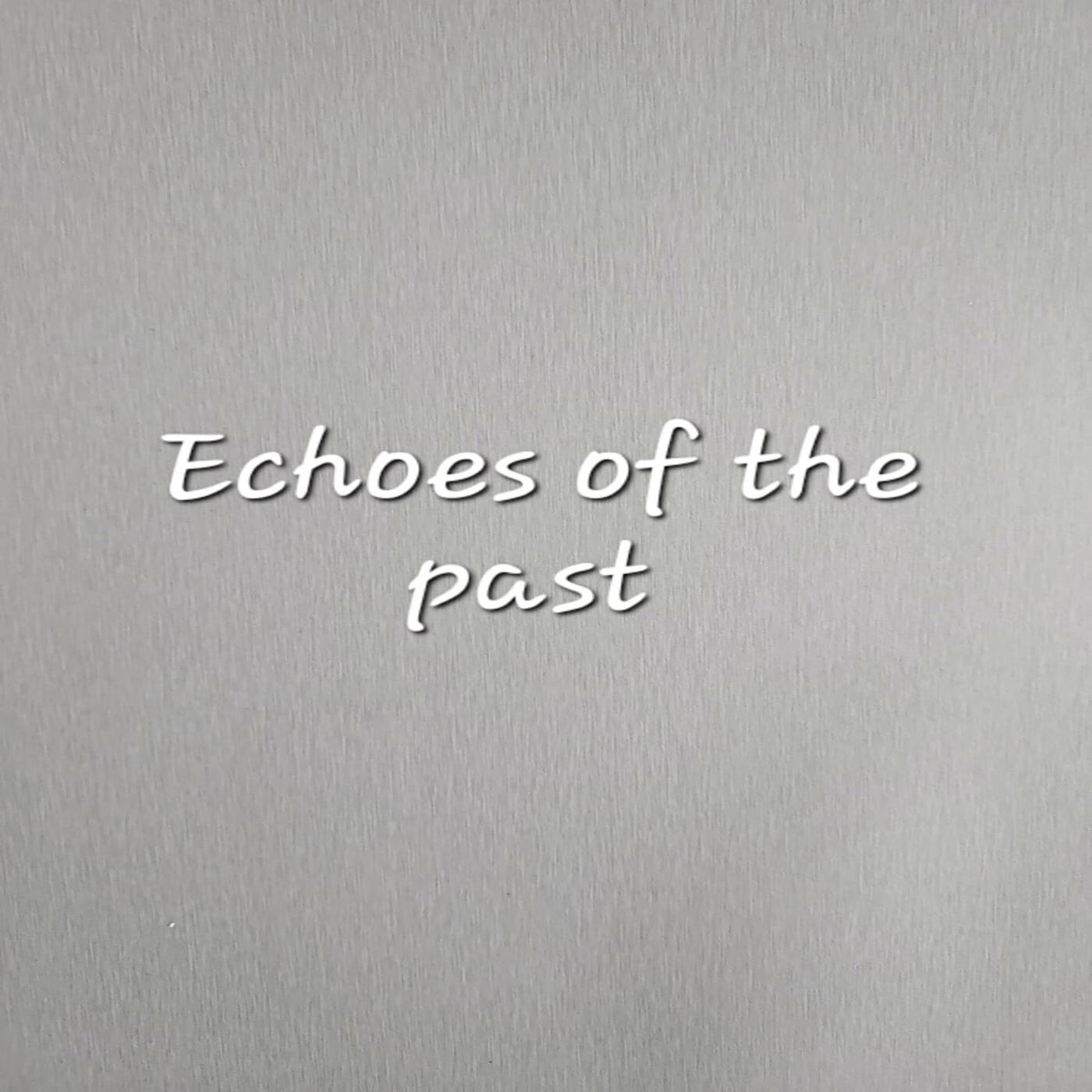 Релиз Echoes of the Past