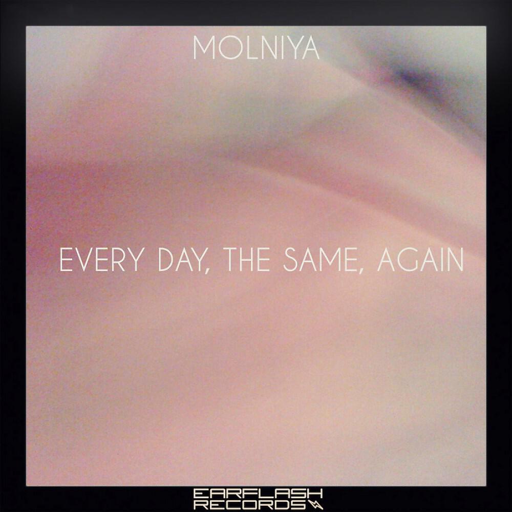 Релиз Every Day, the Same, Again