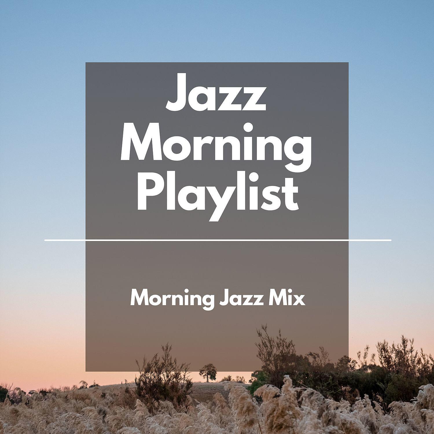 Релиз Morning Jazz Mix