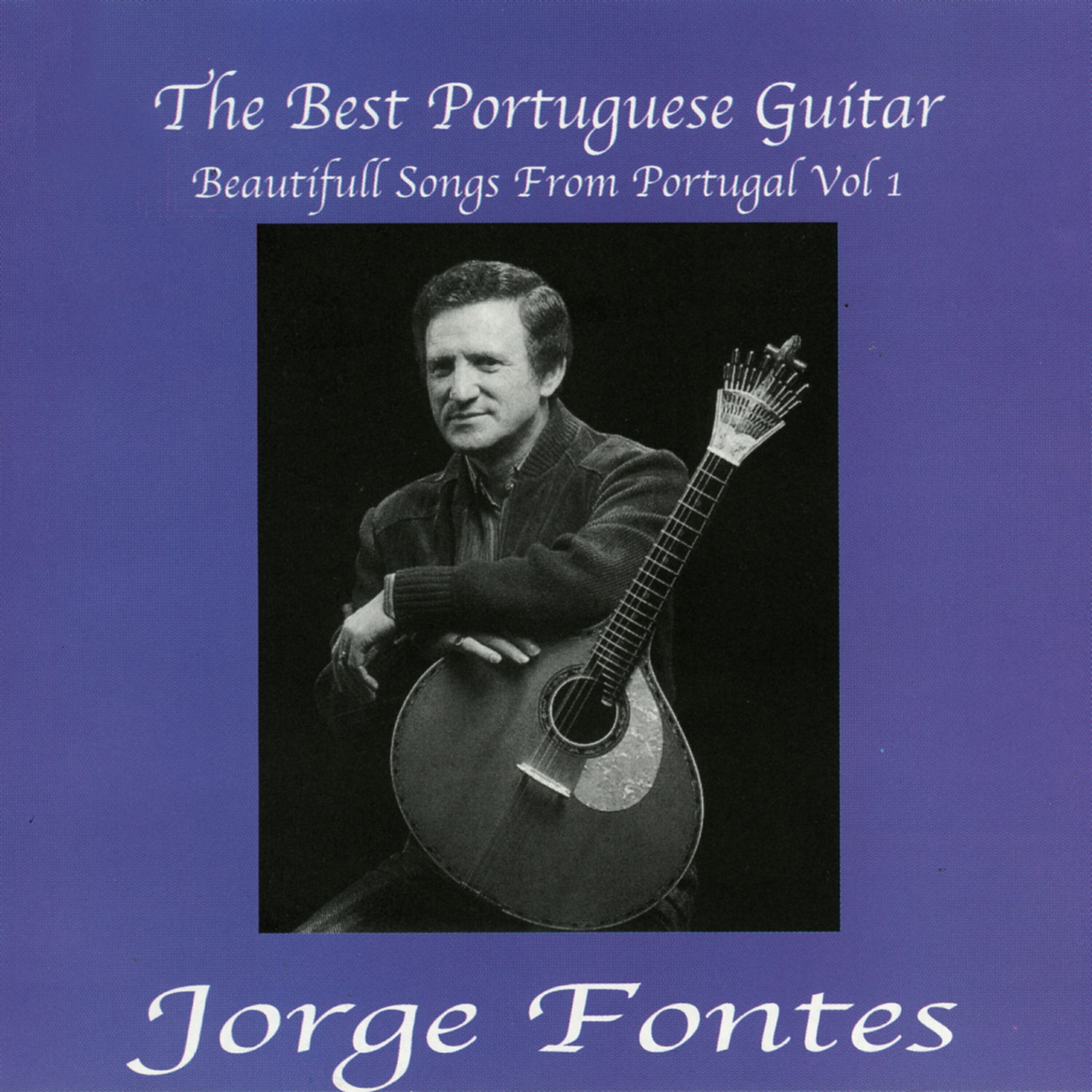 Релиз The Best Portuguese Guitar. Beautiful Songs from Portugal, Vol. 1