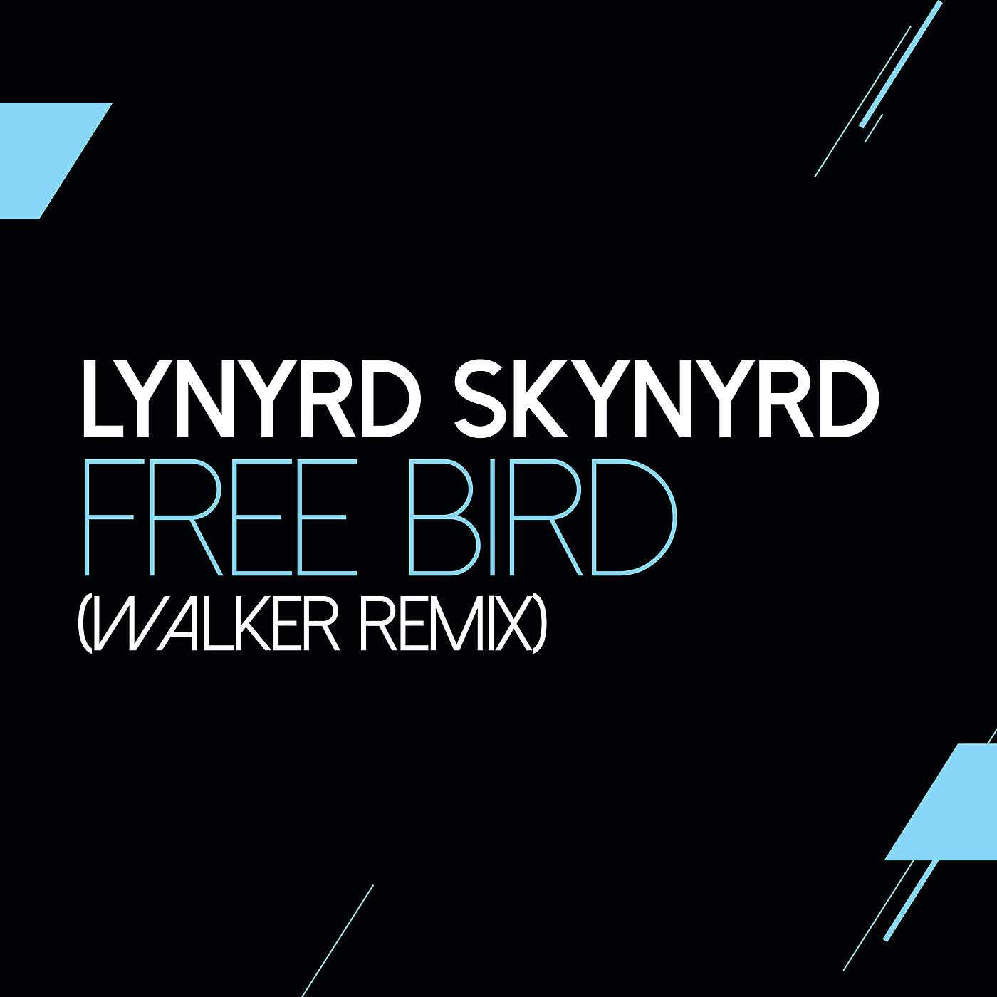 Релиз Free Bird (Walker Remix)