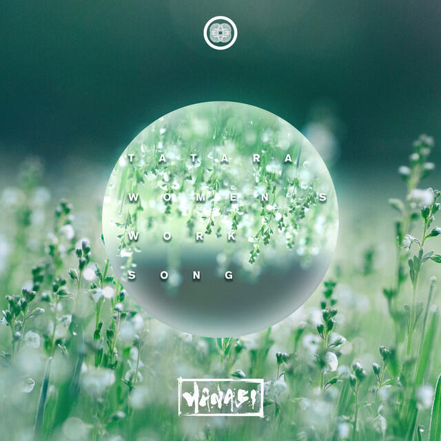 Релиз TATARA WOMEN'S WORK SONG