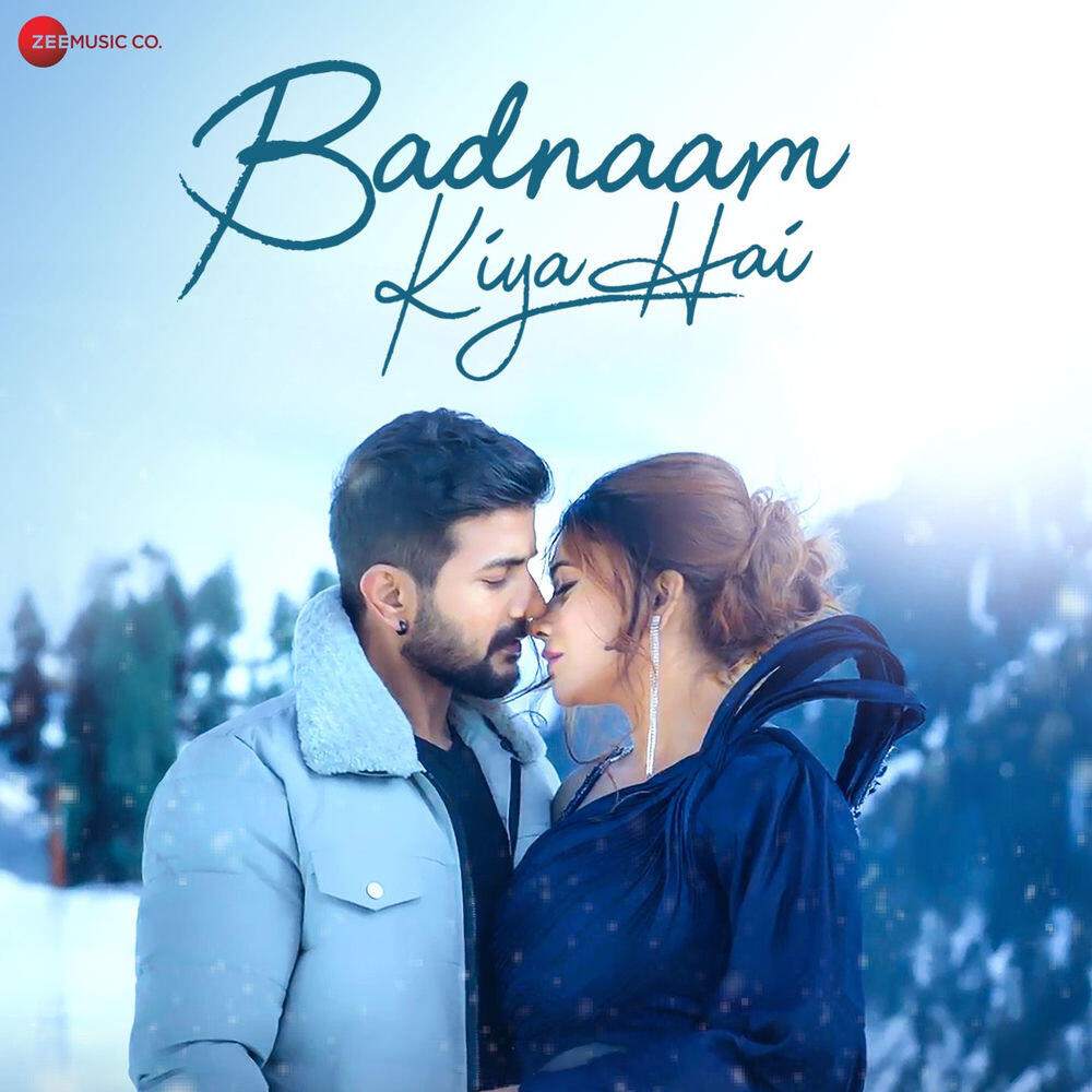 Релиз Badnaam Kiya Hai