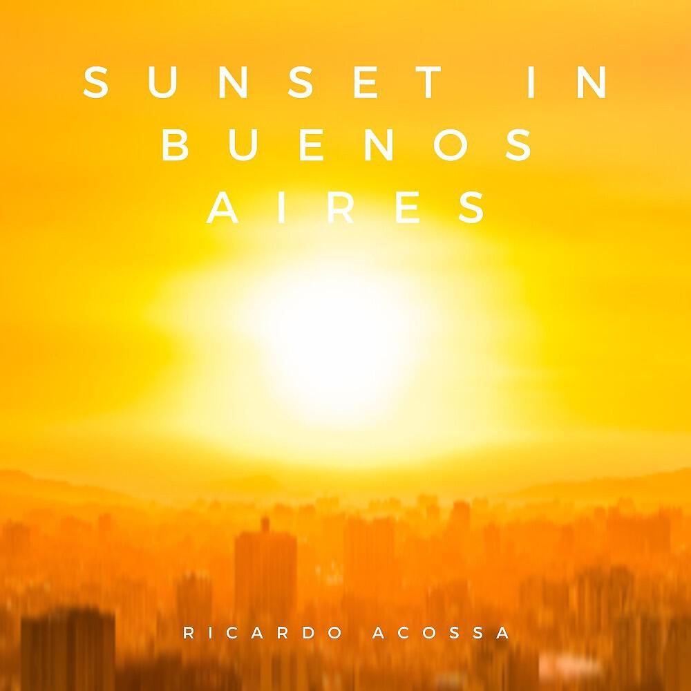 Релиз Sunset in Buenos Aires