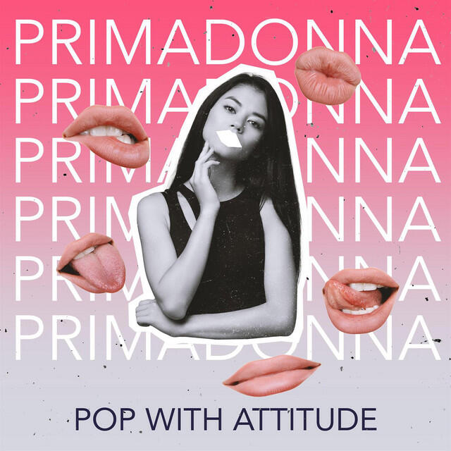 Постер альбома Primadonna - Pop with Attitude