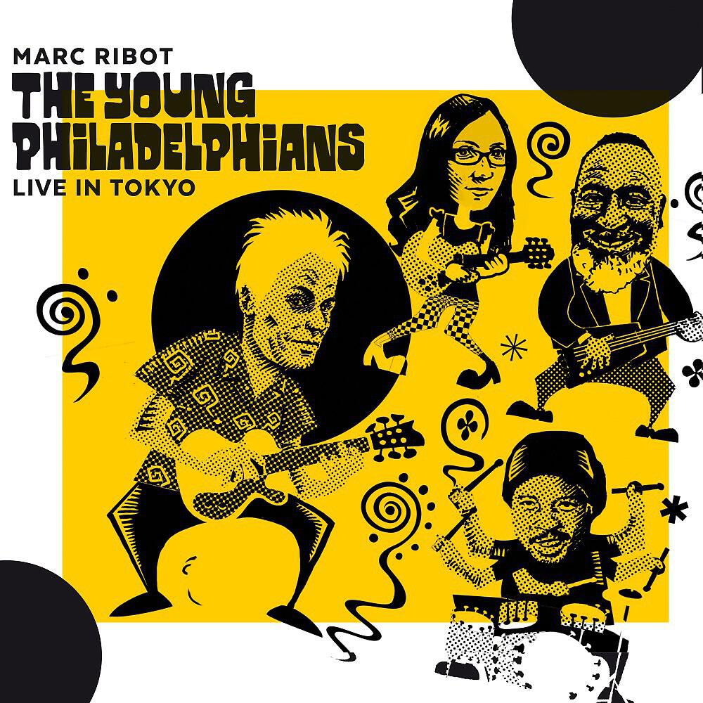 Marc Ribot & The Young Philadelphians