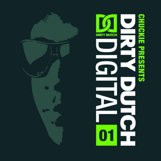 Релиз Chuckie Presents Dirty Dutch (Volume 1 Deluxe Edition)