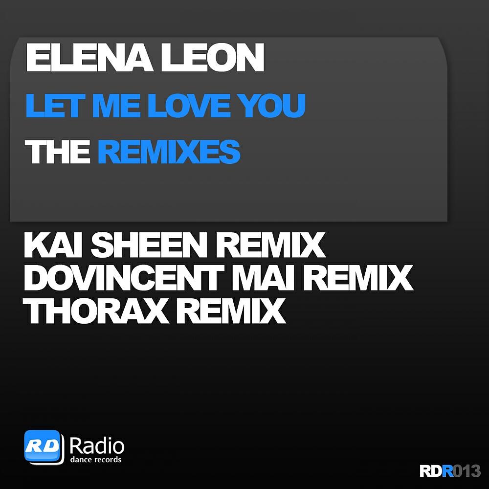 Релиз Let Me Love You The Remixes