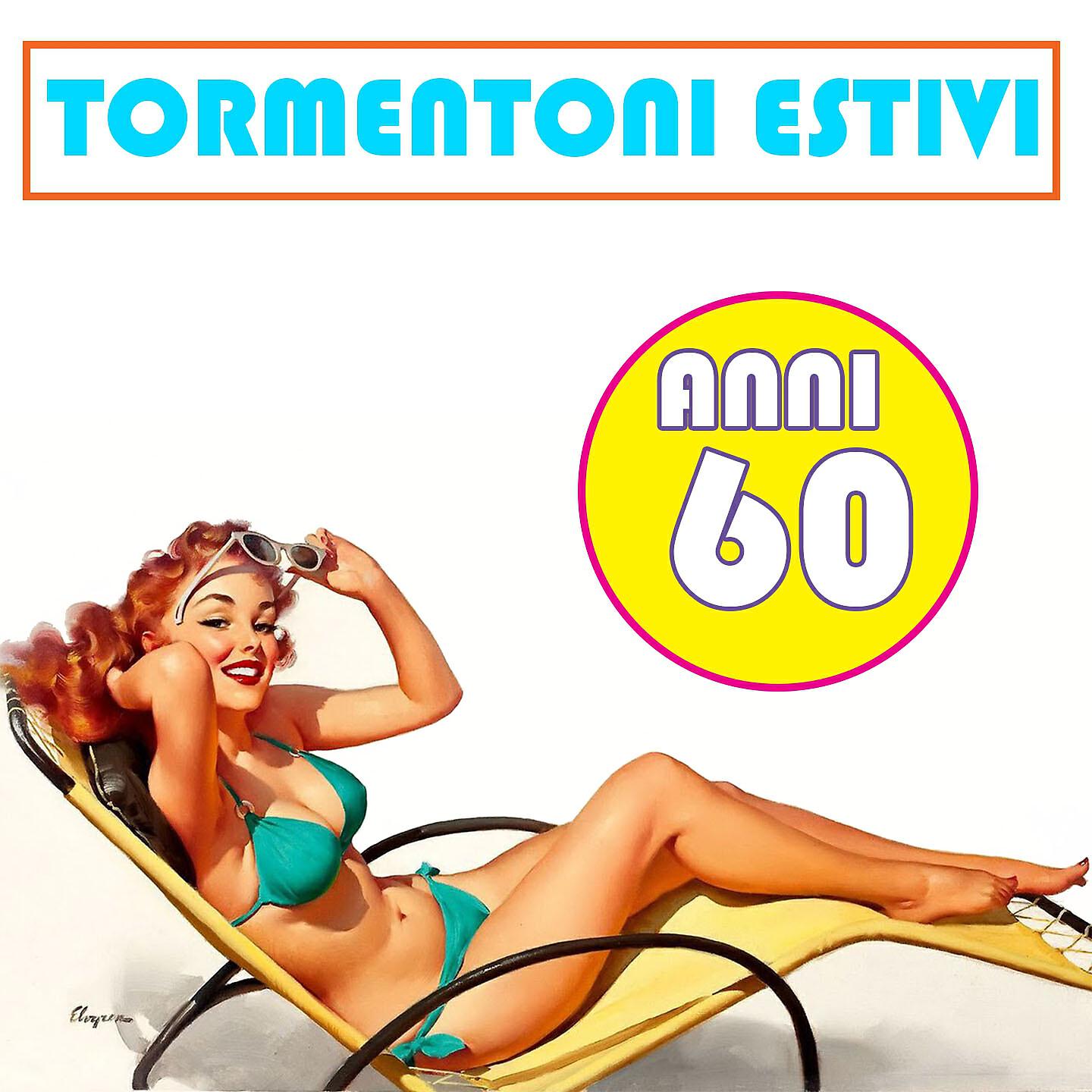 Релиз Tormentoni Estivi Anni 60