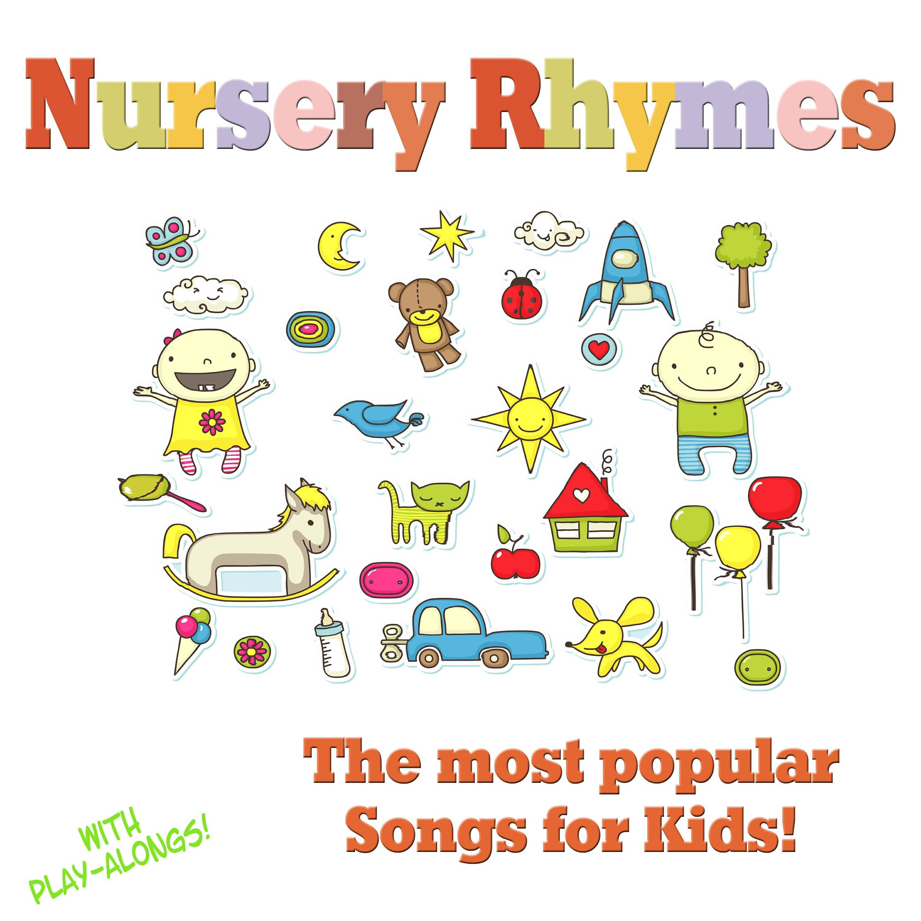 Релиз Nursery Rhymes - The Most Popular Songs for Kids (with Sing-Alongs!)