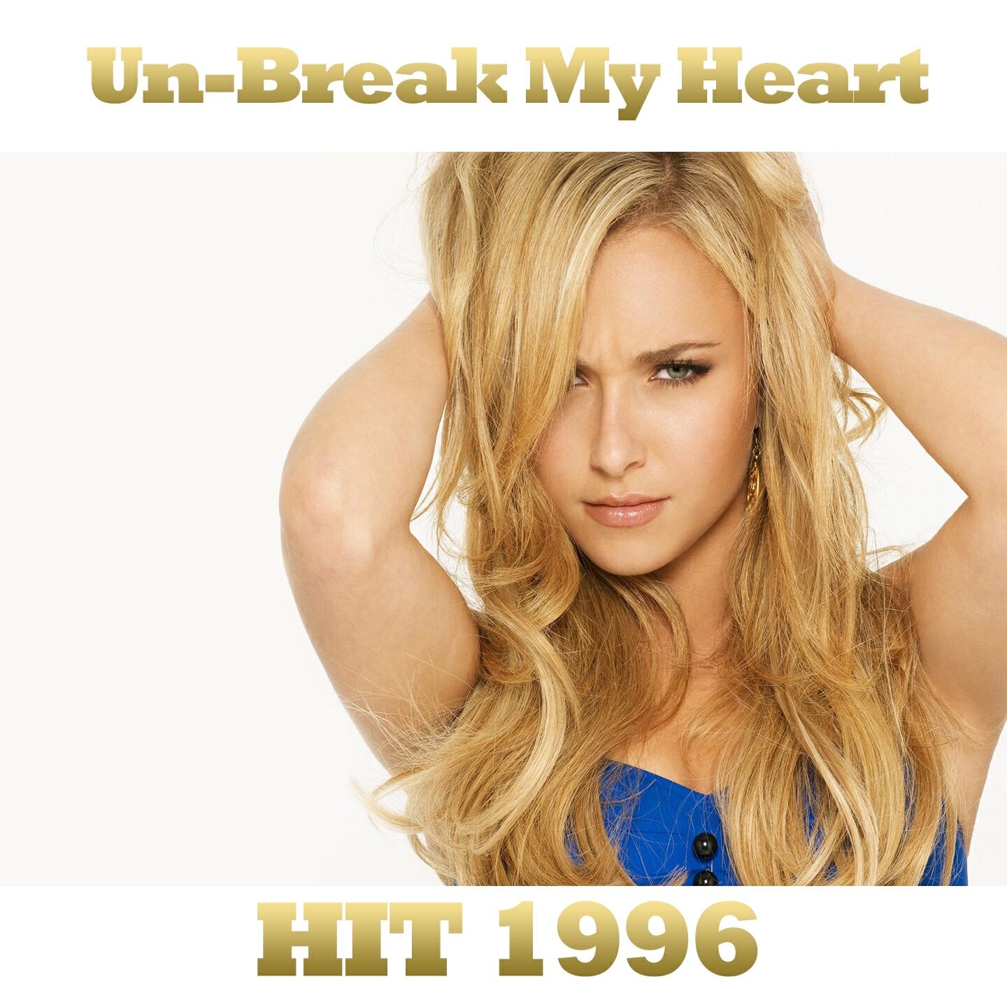 Постер альбома Unbreak My Heart