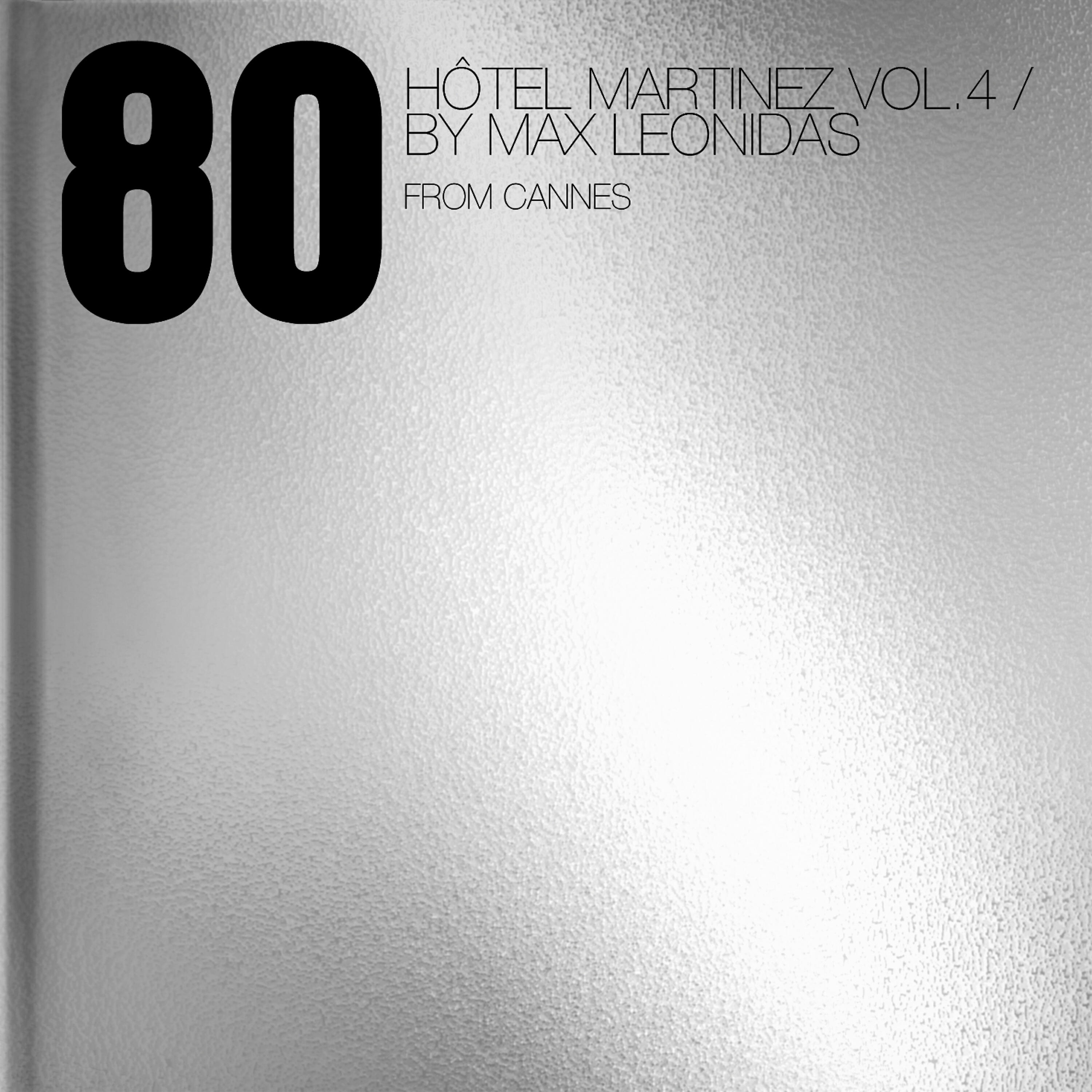 Релиз 80- Hôtel Martinez, Vol. 4