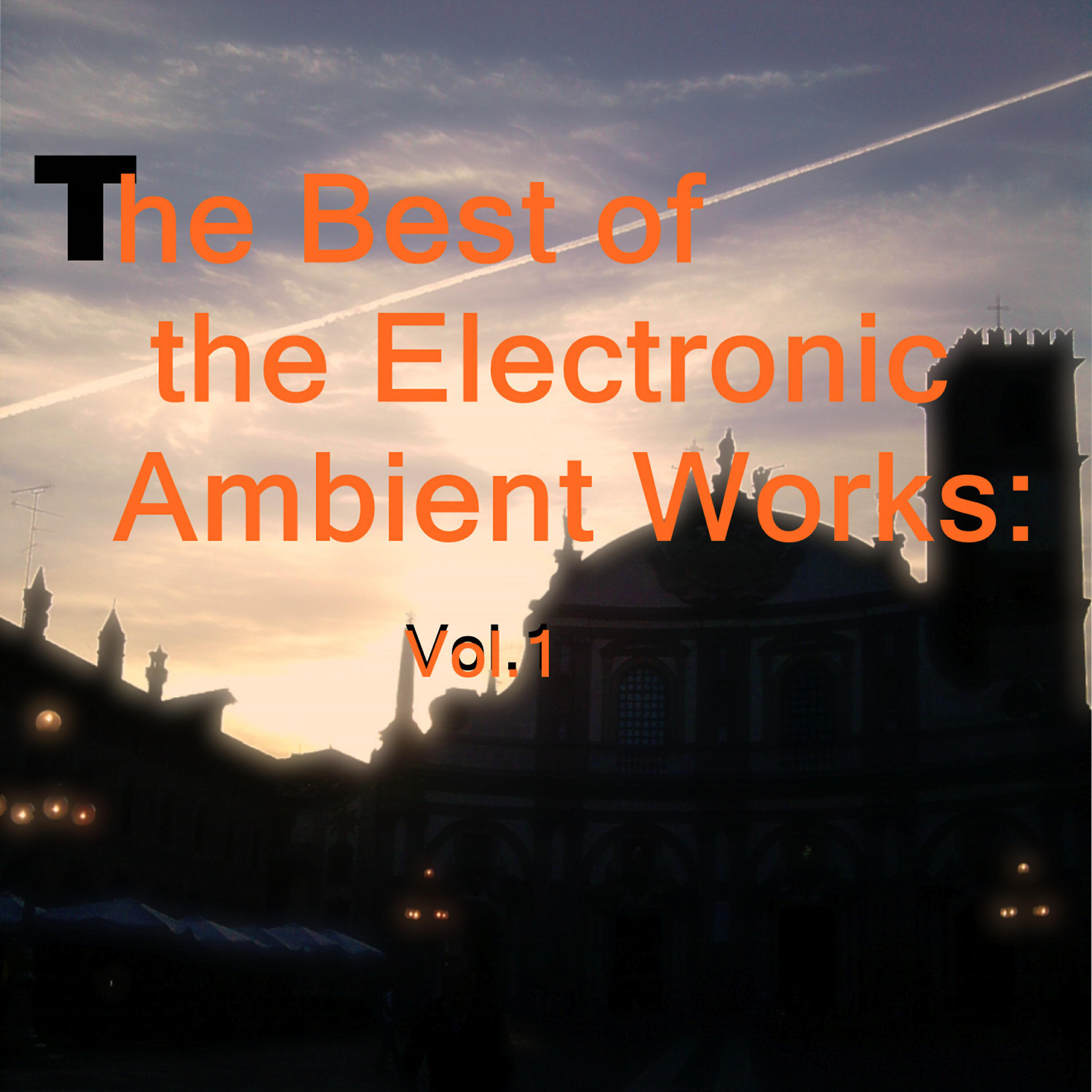 Релиз The Best of the Electronic Ambient Works: Vol.1
