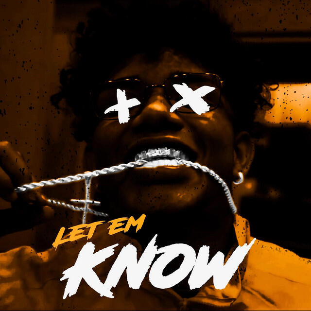Релиз Let Em Know