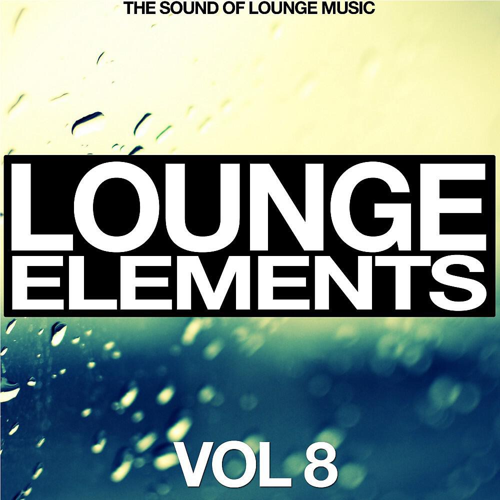 Релиз Lounge Elements, Vol. 8 (The Sound of Lounge Music)