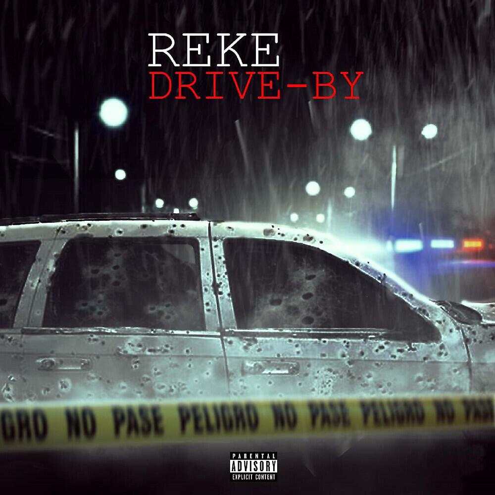 Альбом Drive-By исполнителя Reke