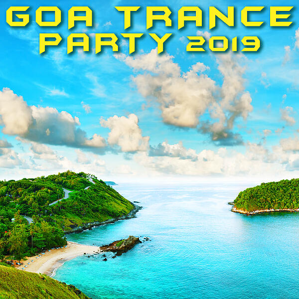 Релиз Goa Trance Party 2019 (3 Hr DJ Mix)
