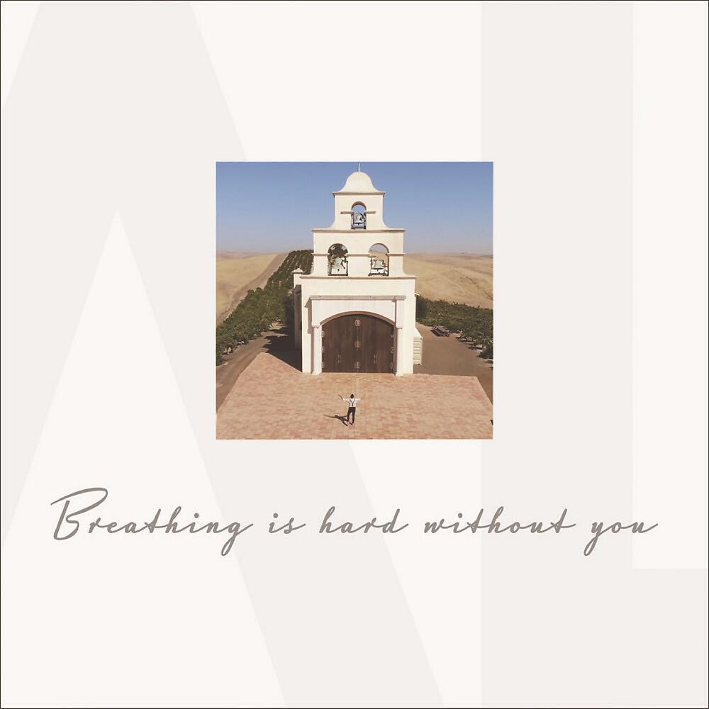 Релиз Breathing is hard without you