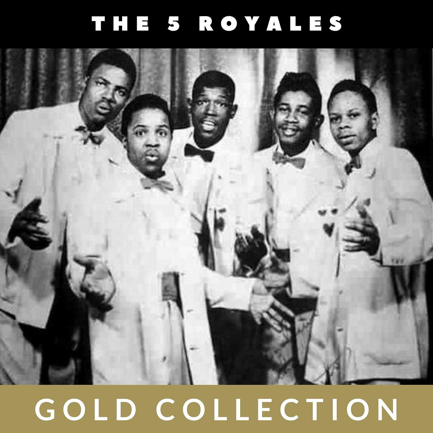 Релиз The 5 Royales - Gold Collection