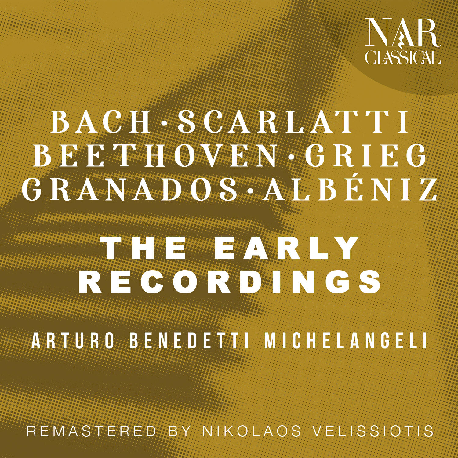 Релиз THE EARLY RECORDINGS: BACH - SCARLATTI - BEETHOVEN - GRIEG - GRANADOS - ALBÉNIZ