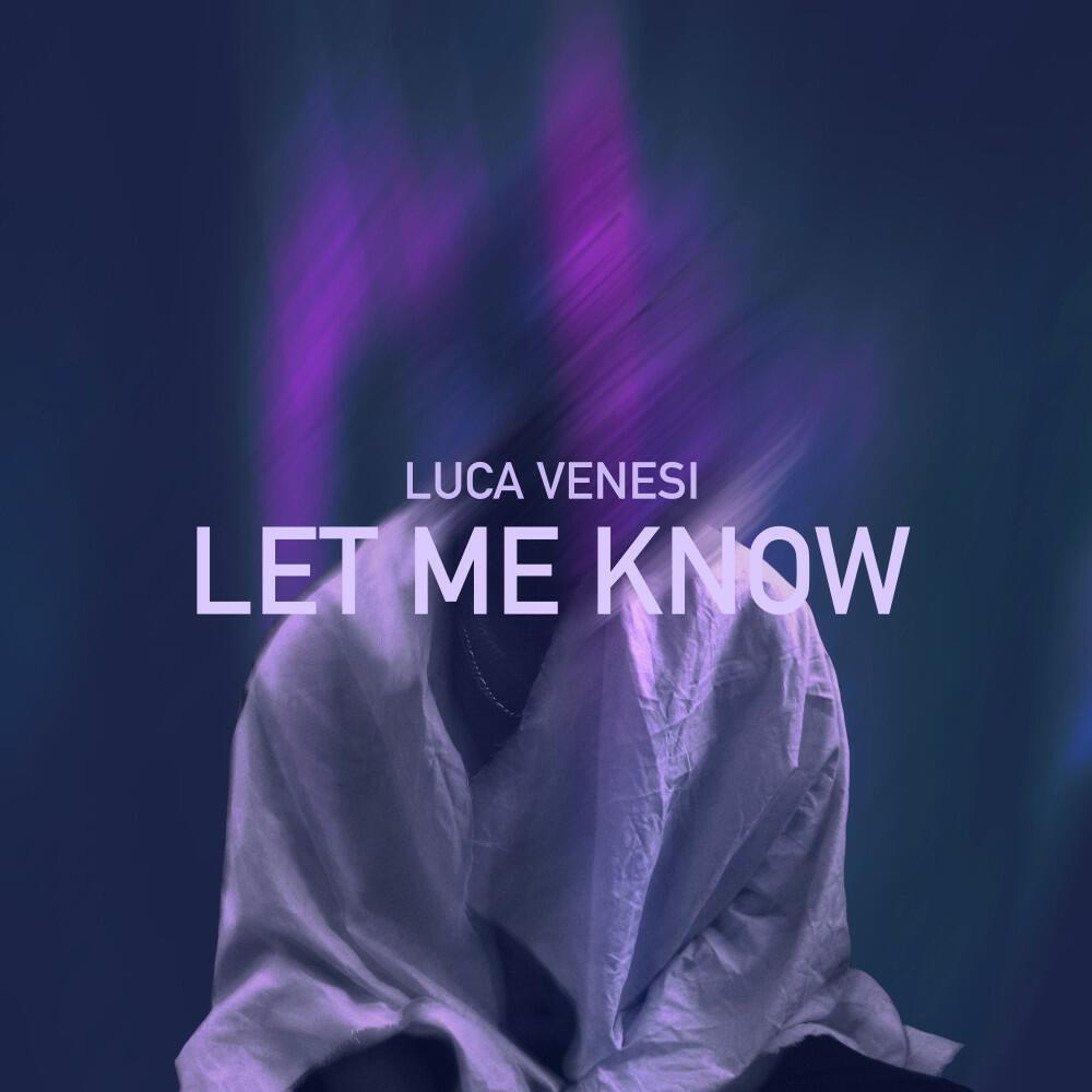 Релиз Let Me Know