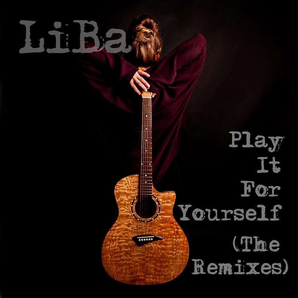 Релиз Play It for Yourself (The Remixes)